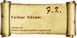 Felber Kálmán névjegykártya